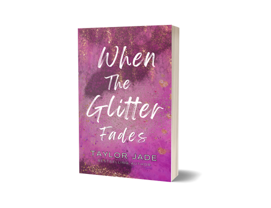 When The Glitter Fades